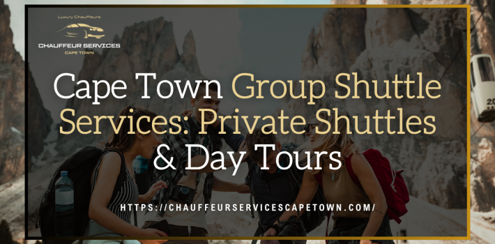 Cape Town Group Shuttle Services Private Shuttles & Day Tours